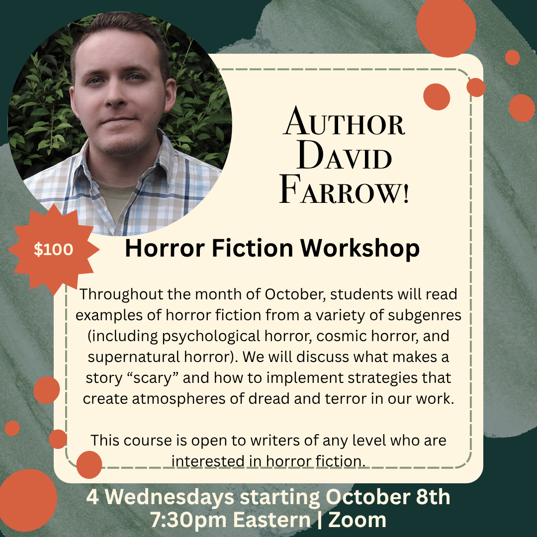 David Farrow teaches Horror Fiction Workshop