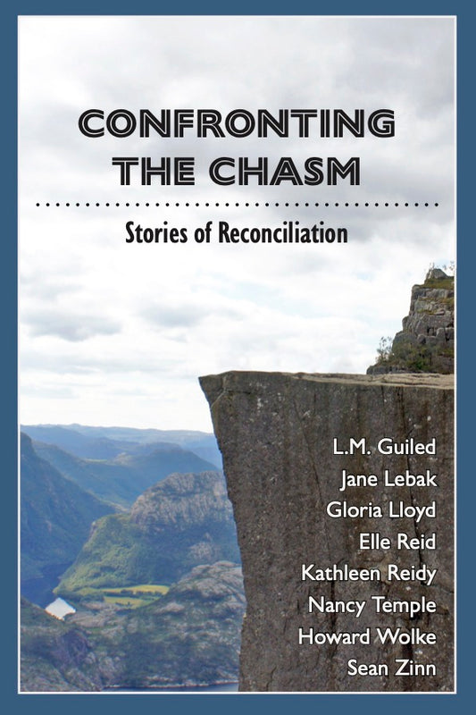 Confronting the Chasm: Stories of Reconciliation